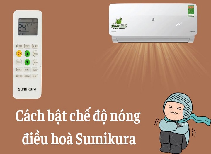 Cách sử dụng điều hòa Sumikura 2 chiều đúng để sưởi ấm hiệu quả