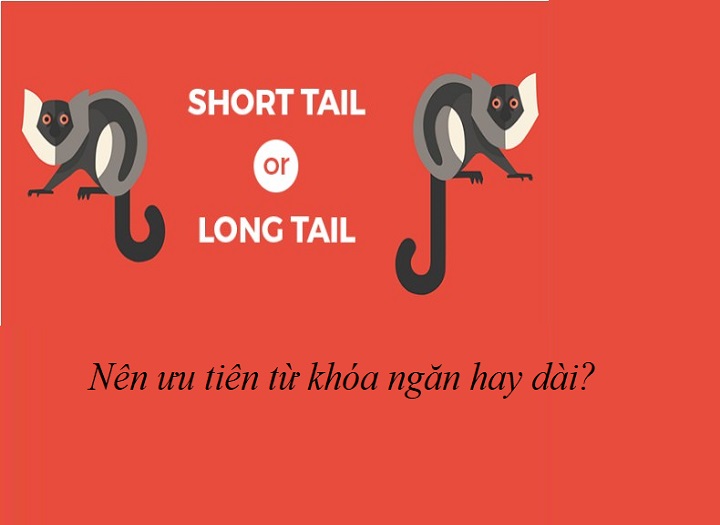 Từ khóa ngắn hay từ khóa dài hiệu quả hơn cho nội dung website