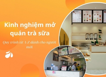 Kinh nghiệm mở quán trà sữa nhượng quyền để nhanh lời - Sức khỏe và Gia đình