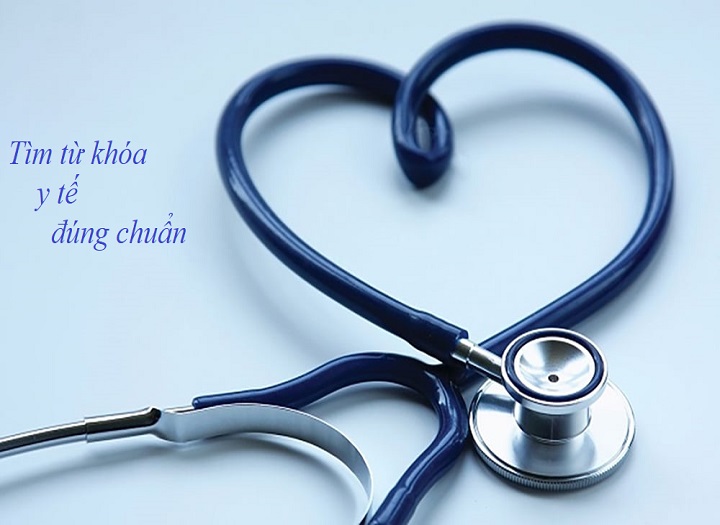 tìm từ khóa y tế đúng chuẩn
